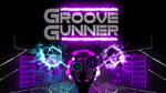 Groove Gunner